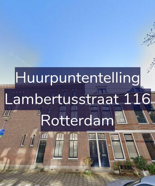 Foto gevel Huurpuntentelling voor Lambertusstraat 116, Rotterdam