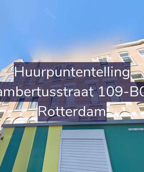Foto gevel Huurpuntentelling voor Lambertusstraat 109-B03, Rotterdam
