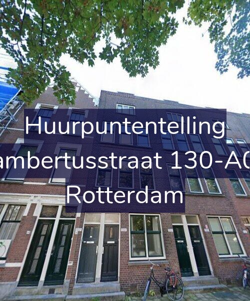 Foto gevel Huurpuntentelling voor Lambertusstraat 130-A02, Rotterdam