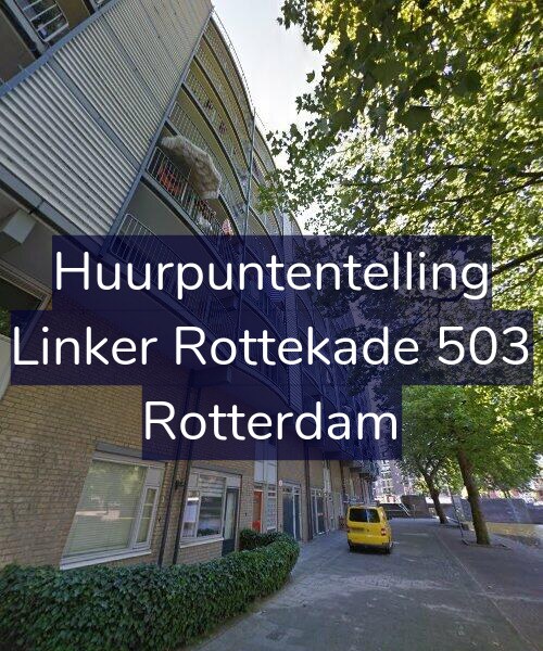Foto gevel Huurpuntentelling voor Linker Rottekade 503, Rotterdam