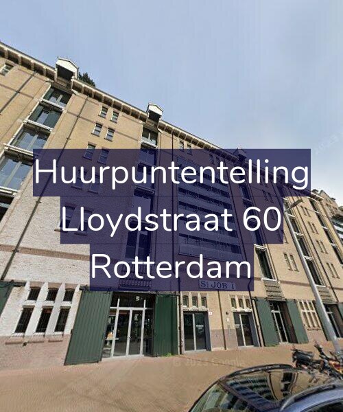 Foto gevel Huurpuntentelling voor Lloydstraat 60, Rotterdam