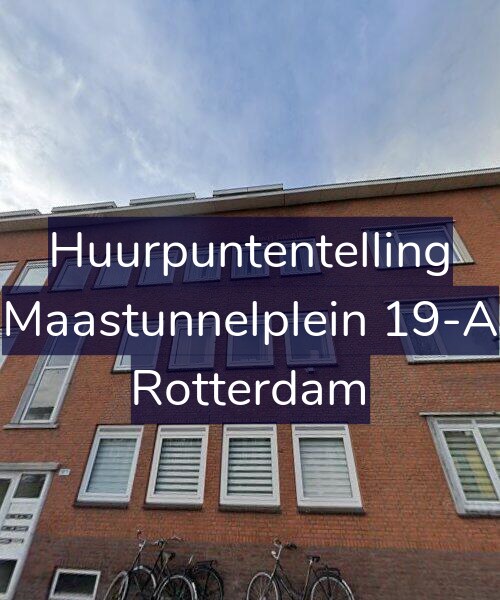 Foto gevel Huurpuntentelling voor Maastunnelplein 19-A, Rotterdam