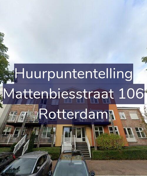 Foto gevel Huurpuntentelling voor Mattenbiesstraat 106, Rotterdam