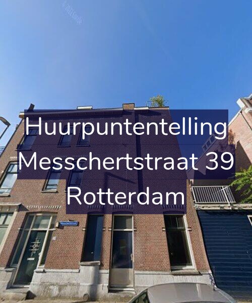 Foto gevel Huurpuntentelling voor Messchertstraat 39, Rotterdam