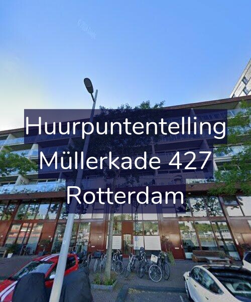 Foto gevel Huurpuntentelling voor Müllerkade 427, Rotterdam