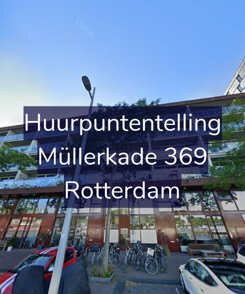 Foto gevel Huurpuntentelling voor Müllerkade 369, Rotterdam