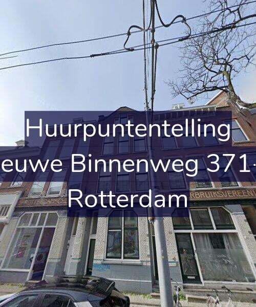 Foto gevel Huurpuntentelling voor Nieuwe Binnenweg 371-B, Rotterdam