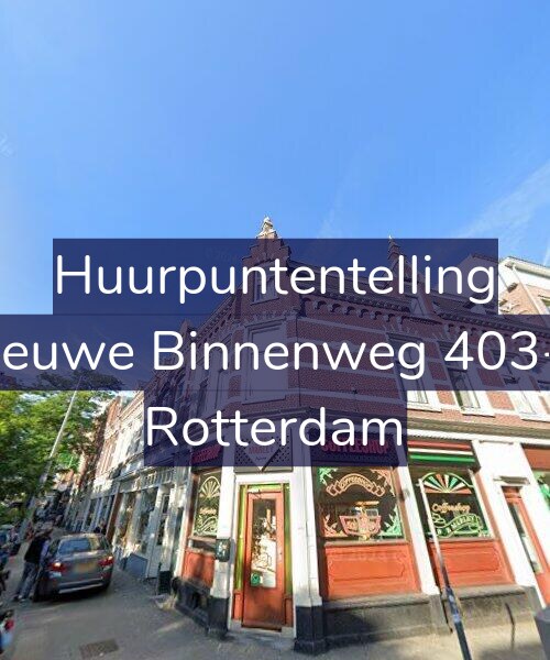 Foto gevel Huurpuntentelling voor Nieuwe Binnenweg 403-B, Rotterdam
