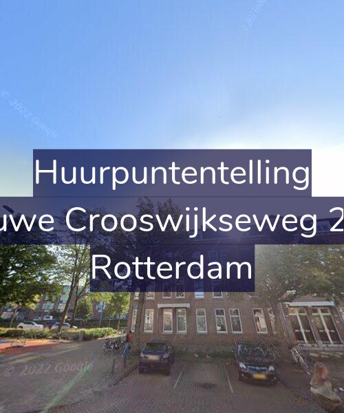 Foto gevel Huurpuntentelling voor Nieuwe Crooswijkseweg 22-B, Rotterdam