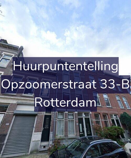 Foto gevel Huurpuntentelling voor Opzoomerstraat 33-B, Rotterdam