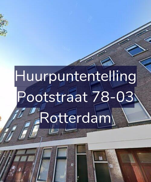 Foto gevel Huurpuntentelling voor Pootstraat 78-03, Rotterdam