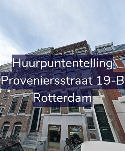 Foto gevel Huurpuntentelling voor Proveniersstraat 19-B, Rotterdam