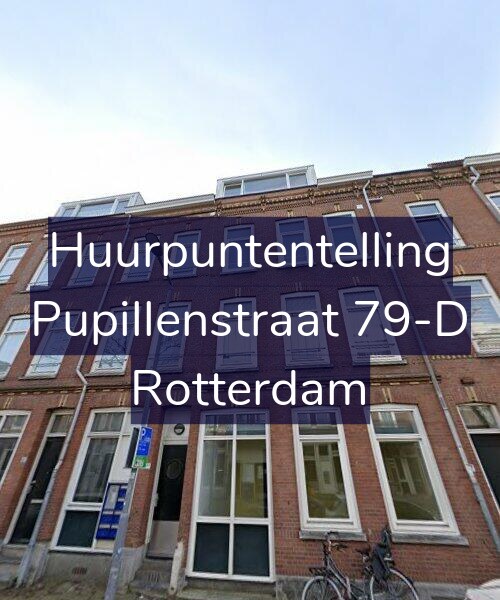 Foto gevel Huurpuntentelling voor Pupillenstraat 79-D, Rotterdam