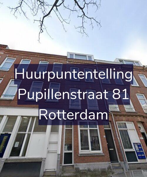 Foto gevel Huurpuntentelling voor Pupillenstraat 81, Rotterdam