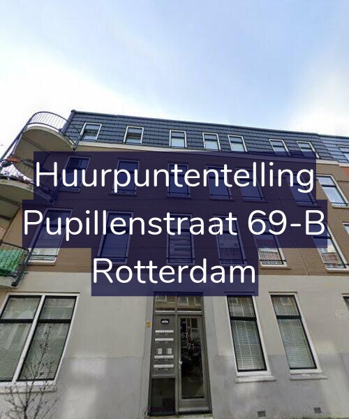Foto gevel Huurpuntentelling voor Pupillenstraat 69-B, Rotterdam