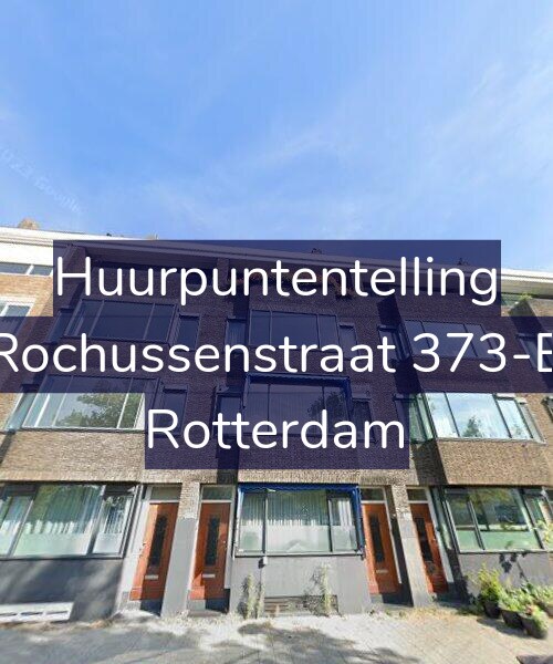 Foto gevel Huurpuntentelling voor Rochussenstraat 373-B, Rotterdam