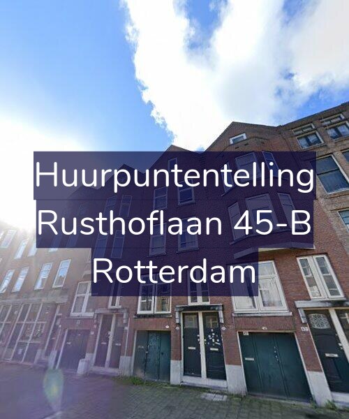 Foto gevel Huurpuntentelling voor Rusthoflaan 45-B, Rotterdam
