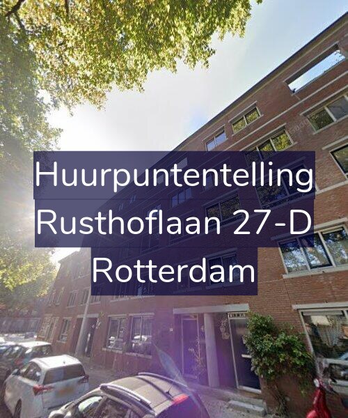 Foto gevel Huurpuntentelling voor Rusthoflaan 27-D, Rotterdam