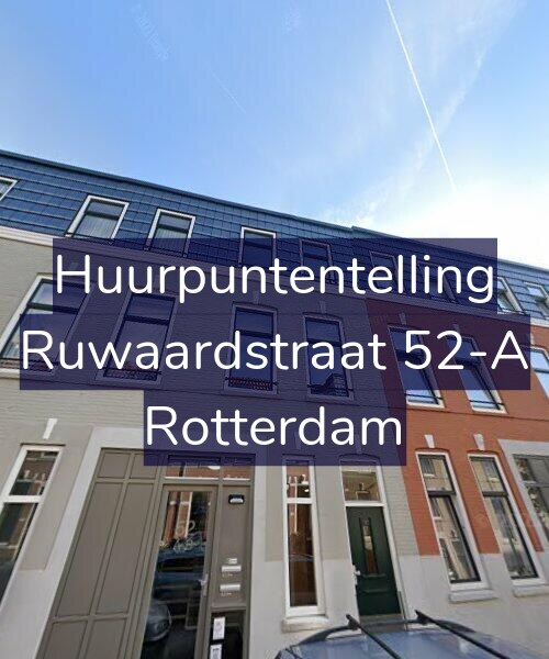 Foto gevel Huurpuntentelling voor Ruwaardstraat 52-A, Rotterdam