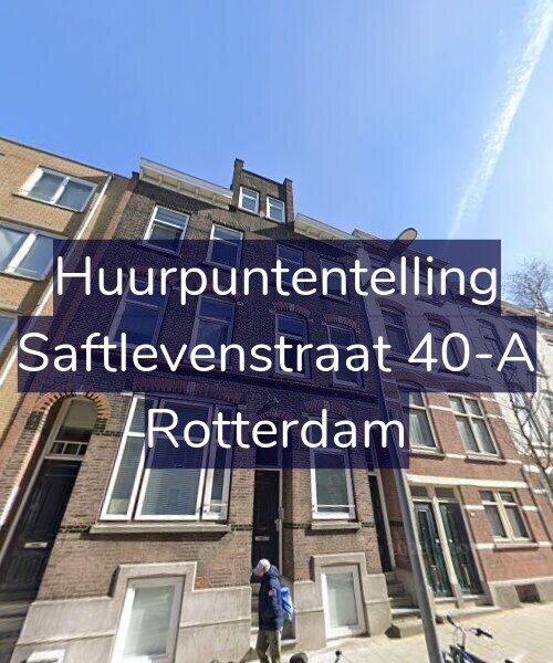 Foto gevel Huurpuntentelling voor Saftlevenstraat 40-A, Rotterdam