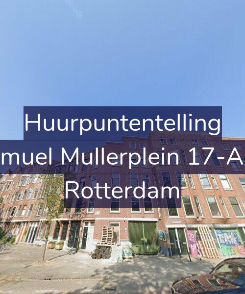 Foto gevel Huurpuntentelling voor Samuel Mullerplein 17-A02, Rotterdam