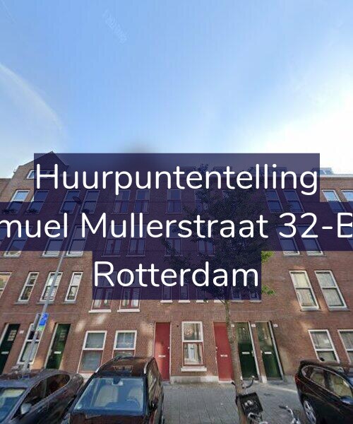 Foto gevel Huurpuntentelling voor Samuel Mullerstraat 32-B02, Rotterdam