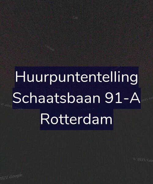 Foto gevel Huurpuntentelling voor Schaatsbaan 91-A, Rotterdam
