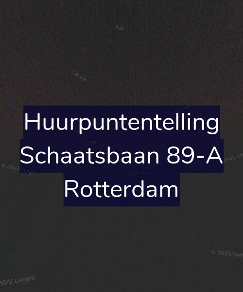 Foto gevel Huurpuntentelling voor Schaatsbaan 89-A, Rotterdam