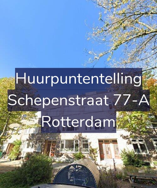 Foto gevel Huurpuntentelling voor Schepenstraat 77-A, Rotterdam