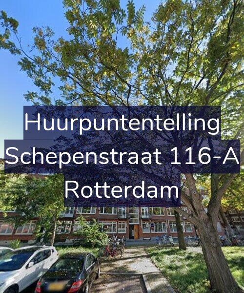 Foto gevel Huurpuntentelling voor Schepenstraat 116-A, Rotterdam