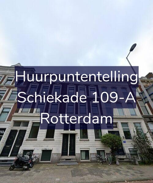 Foto gevel Huurpuntentelling voor Schiekade 109-A, Rotterdam