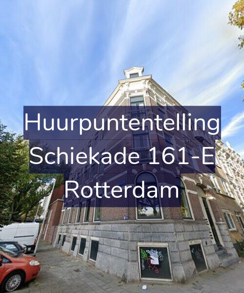 Foto gevel Huurpuntentelling voor Schiekade 161-E, Rotterdam