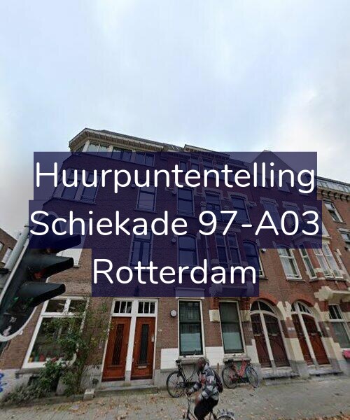 Foto gevel Huurpuntentelling voor Schiekade 97-A03, Rotterdam