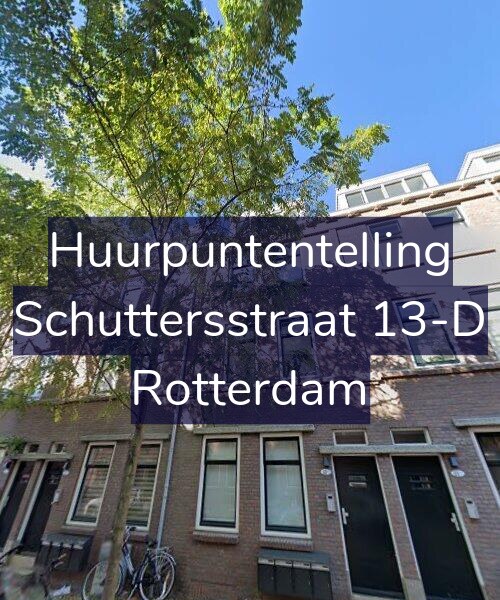 Foto gevel Huurpuntentelling voor Schuttersstraat 13-D, Rotterdam