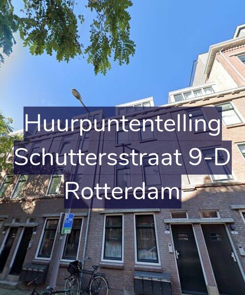 Foto gevel Huurpuntentelling voor Schuttersstraat 9-D, Rotterdam