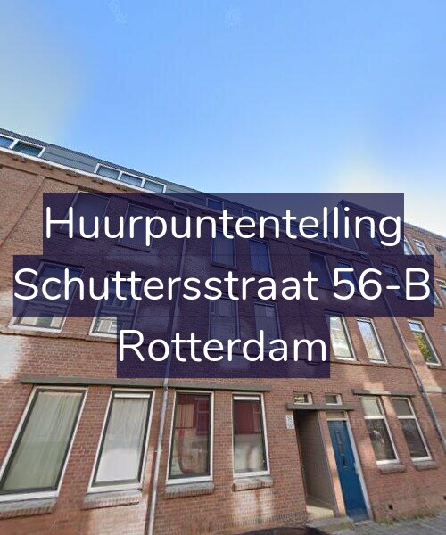 Foto gevel Huurpuntentelling voor Schuttersstraat 56-B, Rotterdam
