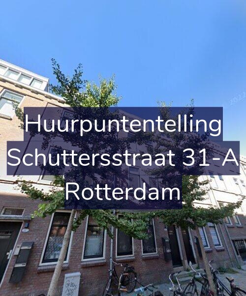 Foto gevel Huurpuntentelling voor Schuttersstraat 31-A, Rotterdam
