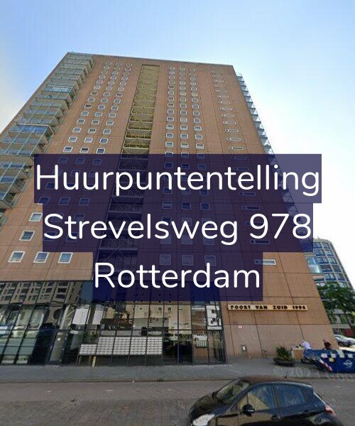 Foto gevel Huurpuntentelling voor Strevelsweg 978, Rotterdam