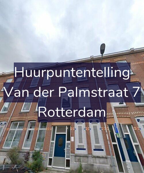 Foto gevel Huurpuntentelling voor Van der Palmstraat 7, Rotterdam