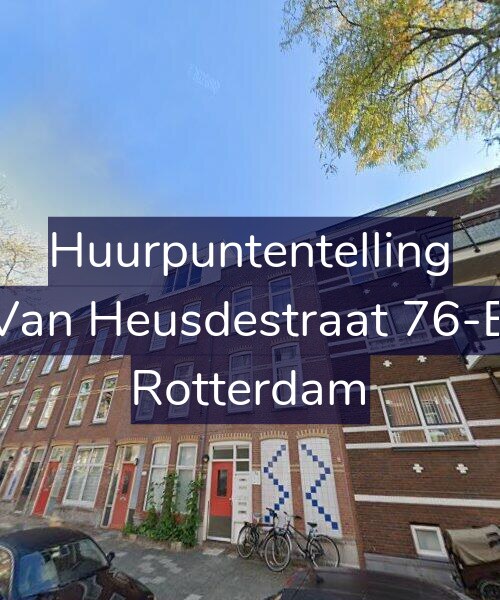 Foto gevel Huurpuntentelling voor Van Heusdestraat 76-B, Rotterdam