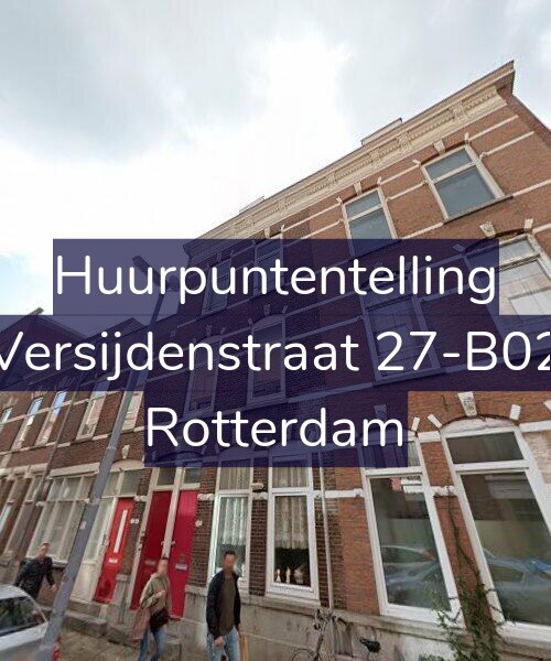 Foto gevel Huurpuntentelling voor Versijdenstraat 27-B02, Rotterdam