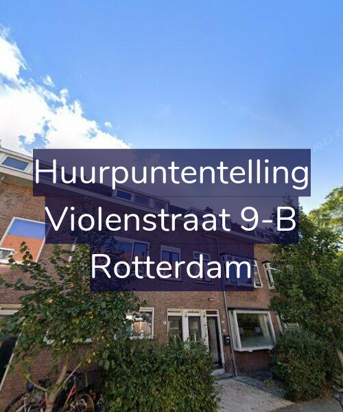Foto gevel Huurpuntentelling voor Violenstraat 9-B, Rotterdam