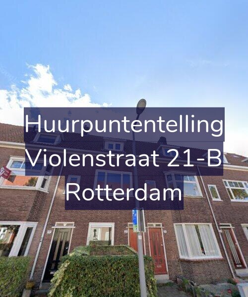 Foto gevel Huurpuntentelling voor Violenstraat 21-B, Rotterdam