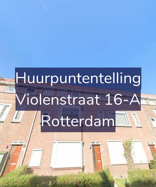Foto gevel Huurpuntentelling voor Violenstraat 16-A, Rotterdam