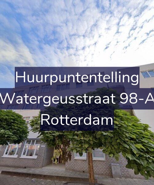 Foto gevel Huurpuntentelling voor Watergeusstraat 98-A, Rotterdam