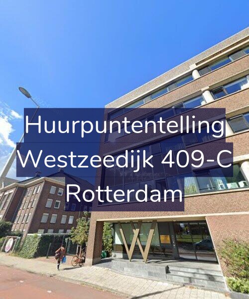 Foto gevel Huurpuntentelling voor Westzeedijk 409-C, Rotterdam