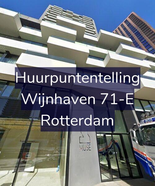 Foto gevel Huurpuntentelling voor Wijnhaven 71-E, Rotterdam