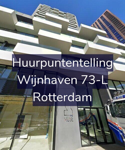Foto gevel Huurpuntentelling voor Wijnhaven 73-L, Rotterdam