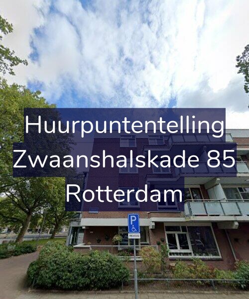 Foto gevel Huurpuntentelling voor Zwaanshalskade 85, Rotterdam