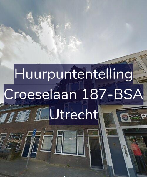 Foto gevel Huurpuntentelling voor Croeselaan 187-BSA, Utrecht